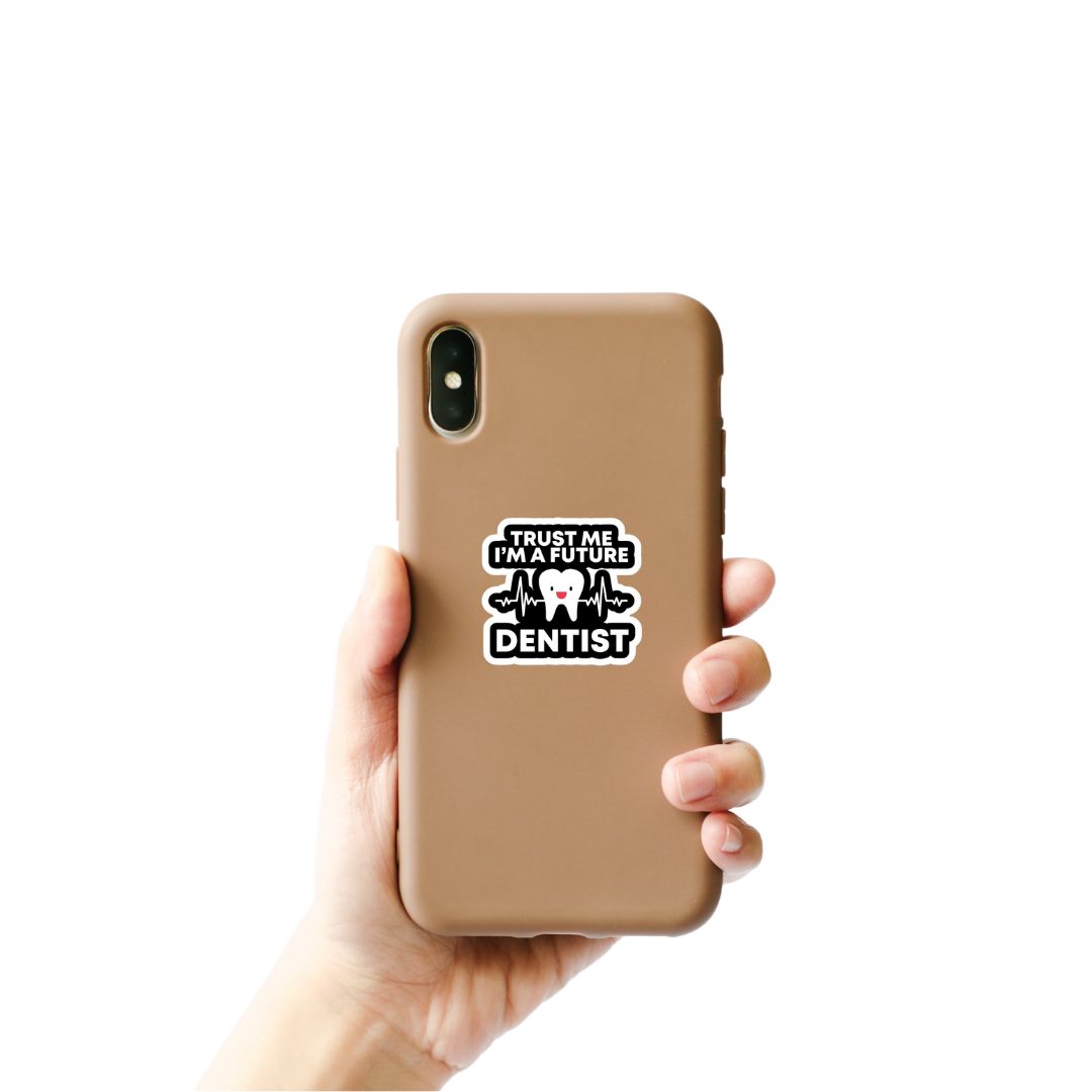 Dentist Life – DTF Sticker